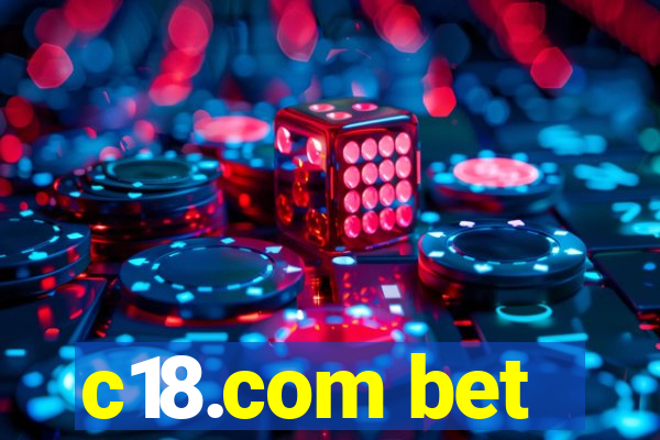 c18.com bet